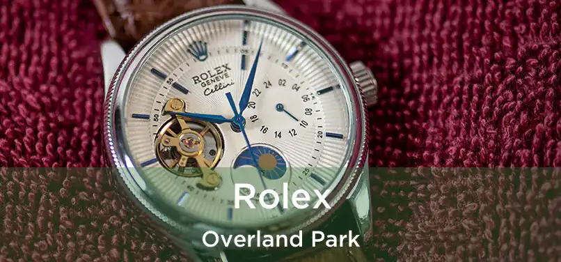 Rolex Overland Park